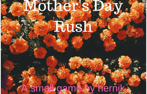 play Mother'S Day Rush