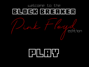 Block Breaker - Pink Floyd Edition