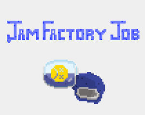 play Jam Factory Job