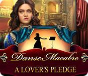 Danse Macabre: A Lover'S Pledge