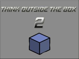Think Outside The Box 2