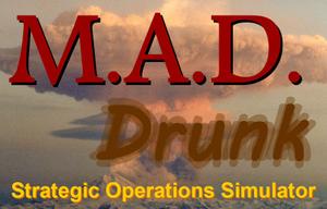 play M.A.D. Drunk