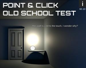 play Point & Click Old School Test