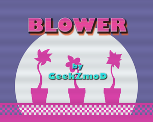 play Blower