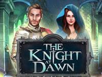 play The Knight At Dawn