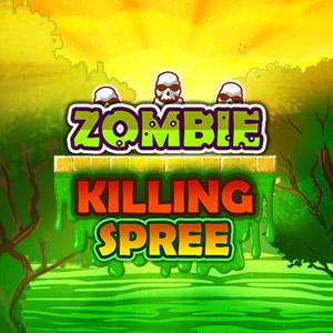 Zombie Killing Spree