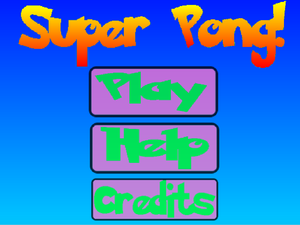 play Super Pong! (Testing)