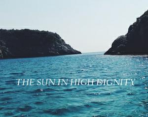 play The Sun In High Dignity