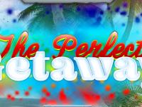 play The Perfect Getaway