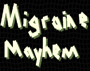 play Migraine Mayhem