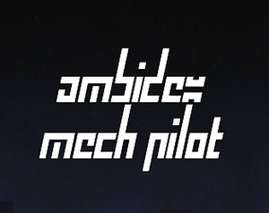 Ambidex Mech Pilot