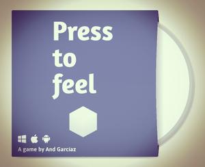 play Press To Feel