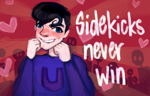 play Sidekicks Never Win