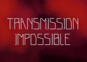 play Transmission Impossible