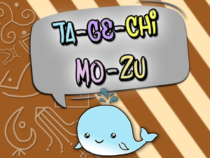 play Ta-Ge-Chi-Mo-Su