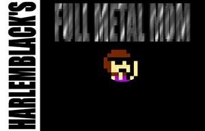 play Full Metal Mom