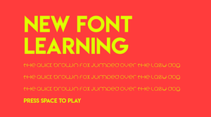 play New Font Learning