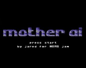 play Mother A.I