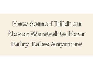 play How Some Children Never Wanted To Hear Fairy Tales Anymore