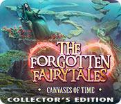 play The Forgotten Fairy Tales: Canvases Of Time Collector'S Edition