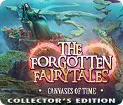 play The Forgotten Fairy Tales: Canvases Of Time Collector'S Edition
