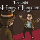 The Night Henry Allen Died