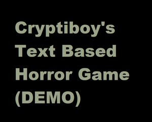 play Text Adventure Based Horror Early Demo