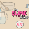 My Slime Mixer