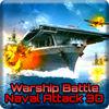 Warship Battle-Naval Attack 3D