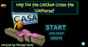 play Why Did The Chicken Cross The Universe?