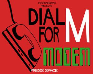 play Dial M For Modem