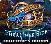 Mystery Tales: The Other Side Collector'S Edition