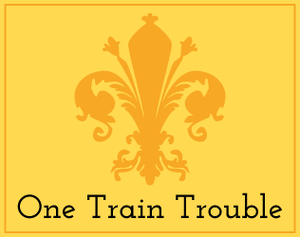 One Train Trouble