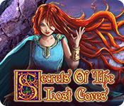 play Secrets Of The Lost Caves