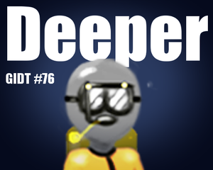 play Deeper - Gitd #76