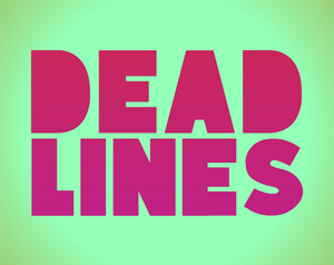 play Deadlines