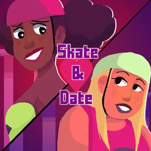 play Skate And Date [ New Demo]