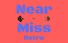 play Near Miss: Retro V.1.1