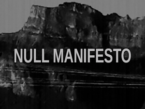 play Null Manifesto