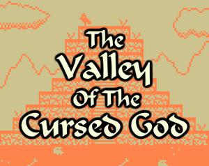 The Valley Of The Cursed God