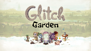 play Glitch Garden