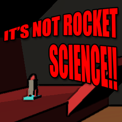 play It'S Not Rocket Science