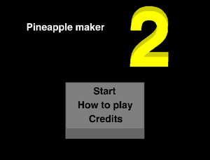 play Pineapple Maker 2