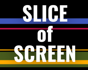 play Slice Of Screen