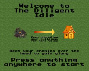 play The Diligent Idle