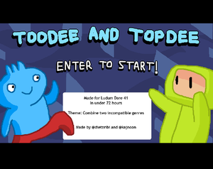 Toodee And Topdee
