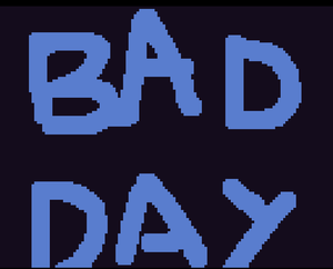 play Bad Day