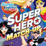 Dc Super Hero Girls Super Hero Match-Up