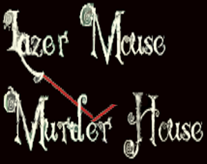 play Laser Mouse Murder House