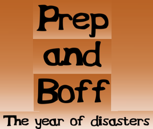 play Prep And Boff In The Year Of Disasters